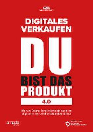 DU bist das Produkt 4.0 de Dirk Schmidt