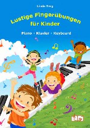 Lustige Fingerübungen für Kinder de Linda Berg