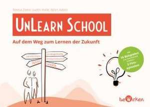 UnLearn School de Teresa Zierer