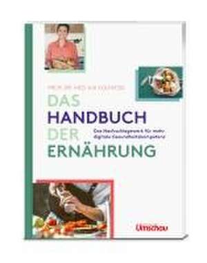 Das Handbuch der Ernährung de Kai Kolpatzik