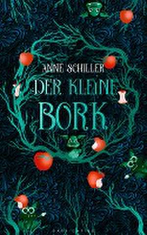 Der kleine Bork de Anne Schiller