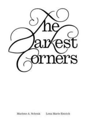 The Darkest Corners de Lena Marie Emrich