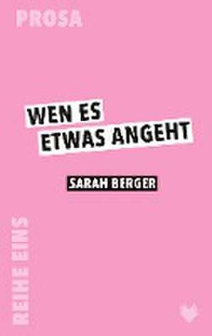 Wen es etwas angeht de Sarah Berger