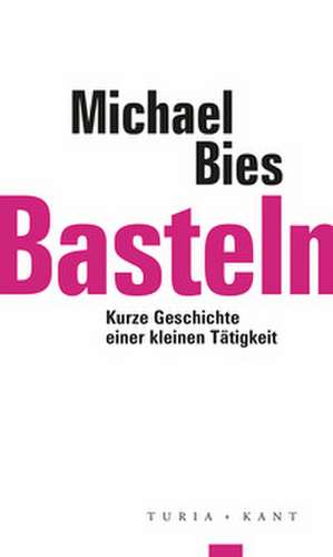 Basteln de Michael Bies