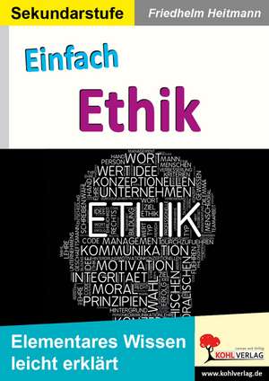Einfach Ethik de Friedhelm Heitmann