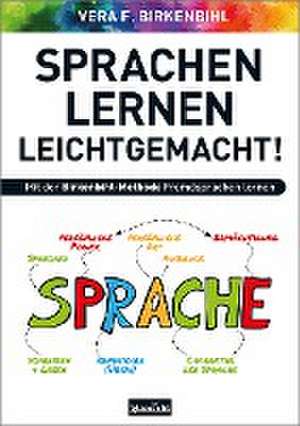 Sprachenlernen leichtgemacht! de Vera F. Birkenbihl