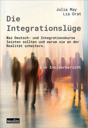 Die Integrationslüge de Julia May