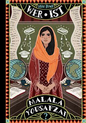 Wer ist Malala Yousafzai? de Dinah Brown