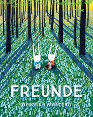 Freunde de Deborah Marcero