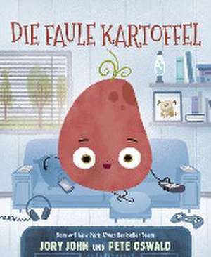 Die faule Kartoffel de Jory John