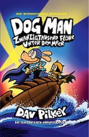 Dog Man 11 de Dav Pilkey