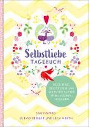 Selbstliebe-Tagebuch. Resilienz, Selbstliebe und Selbstreflexion im 12-Wochen-Programm. Übungsbuch für 12 Wochen. Ritual für morgens und abends mit 12 Wochenaufgaben de Lisa Wirth