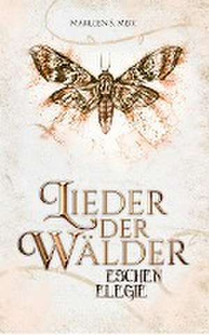 Lieder der Wälder de Marleen S. Meri