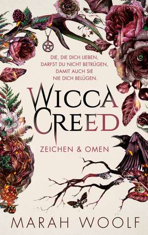 WiccaCreed (Wicca Creed) | Zeichen & Omen de Marah Woolf