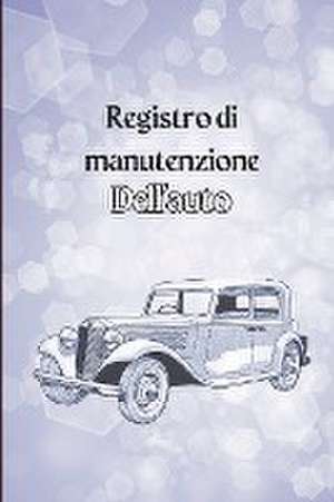 Libro di bordo di manutenzione dell'auto de Aldo Luigi