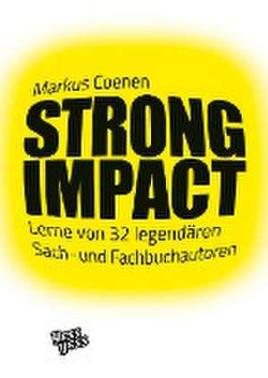 STRONG IMPACT de Markus Coenen