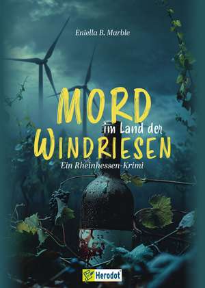 Mord im Land der Windriesen de Eniella B. Marble