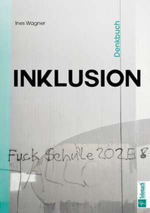 Denkbuch Inklusion de Ines Wagner