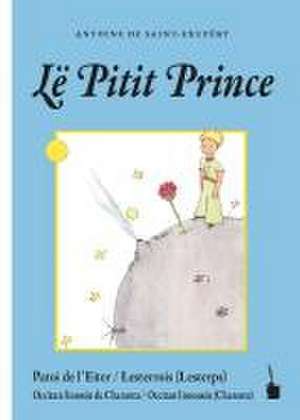 Lë Pitit Prince de Antoine de Saint Exupéry