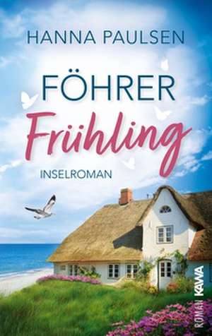 Föhrer Frühling de Hanna Paulsen