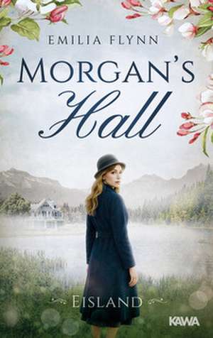 Morgan's Hall | Eisland de Emilia Flynn