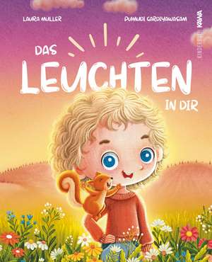 Das Leuchten in dir de Laura Müller