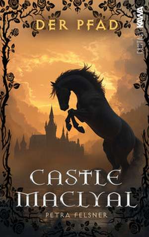 Castle MacLyal de Petra Felsner