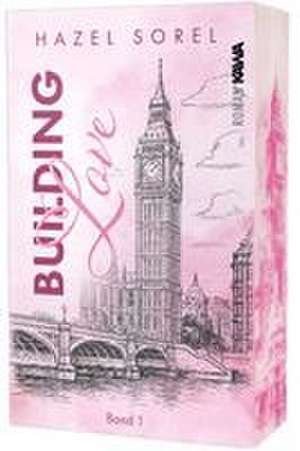 Building Love de Hazel Sorel