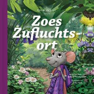 Zoes Zufluchtsort de David Powlison