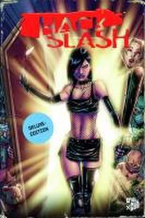 Hack/Slash Deluxe 1 de Tim Seeley