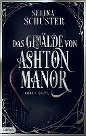 Das Gemälde von Ashton Manor de Selina Schuster