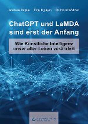 ChatGPT und LaMDA sind erst der Anfang de Andreas Dripke