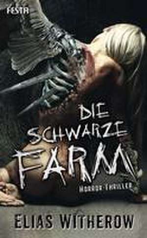 Die Schwarze Farm de Elias Witherow