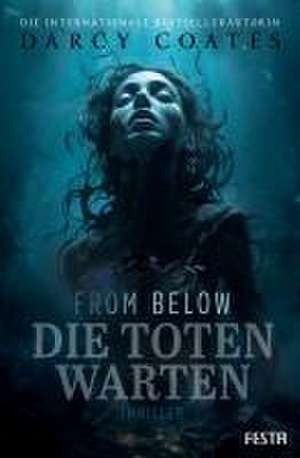 From Below - Die Toten warten de Darcy Coates