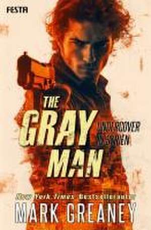 The Gray Man - Undercover in Syrien de Mark Greaney