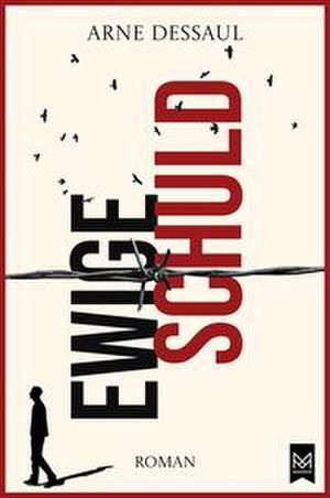 Ewige Schuld de Arne Dessaul