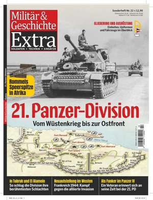 Militär & Geschichte Extra 22/2024. 21. Panzer-Division