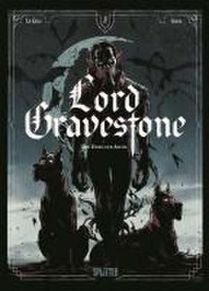 Lord Gravestone. Band 3 de Jérôme Le Gris