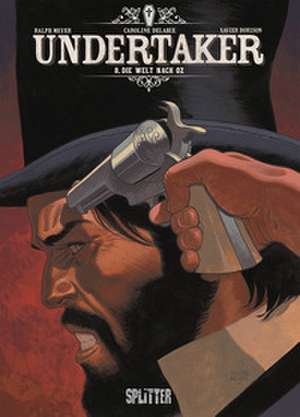 Undertaker. Band 8 de Xavier Dorison