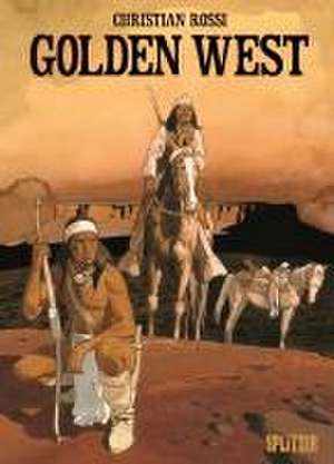 Golden West de Christian Rossi