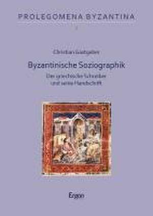 Byzantinische Soziographik de Christian Gastgeber