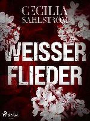 Weisser Flieder de Cecilia Sahlström