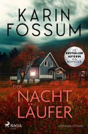 Der Nachtläufer de Karin Fossum