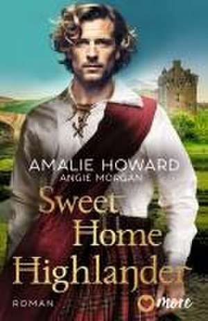 Sweet Home Highlander de Amalie Howard