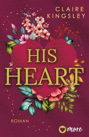 His Heart de Claire Kingsley