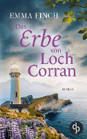 Das Erbe von Loch Corran de Emma Finch