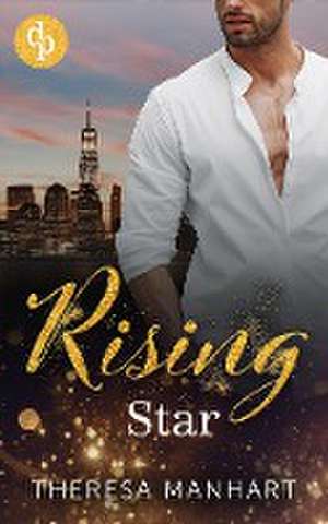 Rising Star de Theresa Manhart