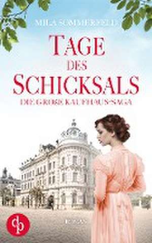 Tage des Schicksals de Mila Sommerfeld