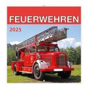 Trötsch Broschürenkalender Feuerwehren 2025 de Trötsch Verlag GmbH & Co. KG