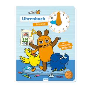 Trötsch Die Maus Uhrenbuch Lern mit! Pappenbuch de Trötsch Verlag GmbH & Co. KG